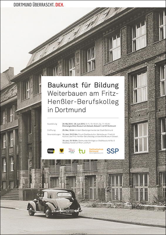 Baukunst für Bildung Architektur Ausstellung Dortmund